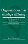 Organisationernas rättsliga ställning : om ekonomiska och ideella föreningar | 7:e upplagan