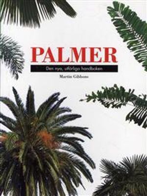 Palmer. Den nya, utförliga handboken | 1:a upplagan