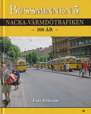 Bussminnen 3 Nacka-Värmdötrafiken 100 år