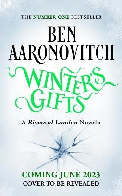 Winter's Gifts - Ben Aaronovitch