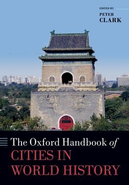 The Oxford Handbook of Cities in World History | 0:e upplagan