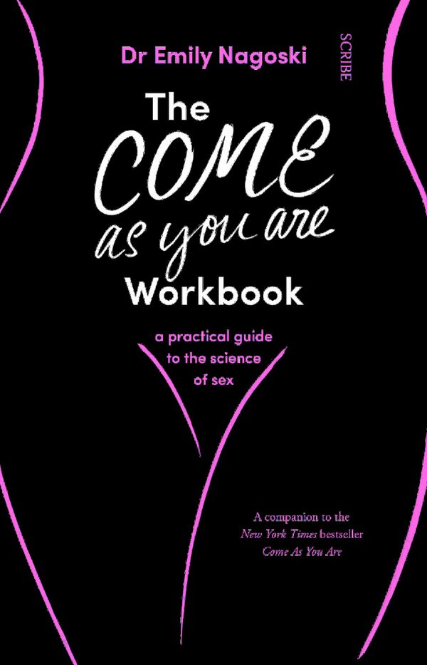 The Come As You Are Workbook