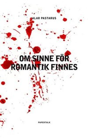 Om sinne för romantik finnes