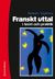 Franskt uttal i teori och praktik