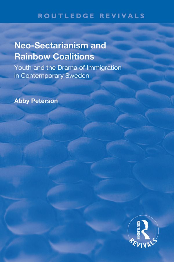 Neo-sectarianism and Rainbow Coalitions | 1:a upplagan