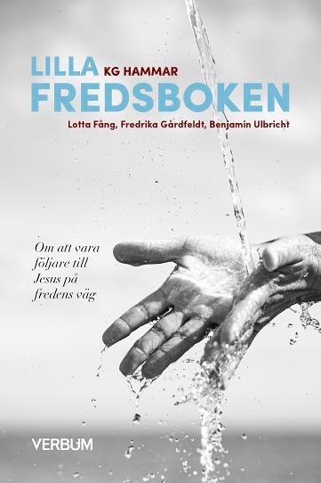 Lilla fredsboken : om att vara följare till Jesus på fredens väg | 1:a upplagan