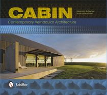 Cabin - contemporary vernacular architecture
