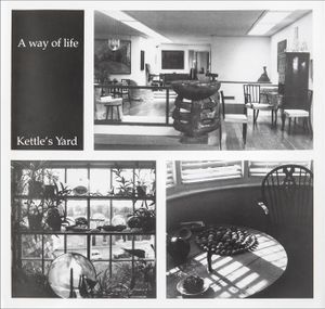 A Way Of Life : Kettle's Yard