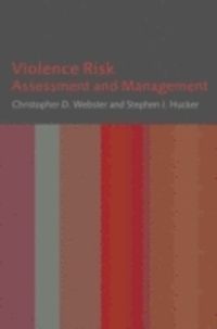 Violence Risk- Assessment and Management