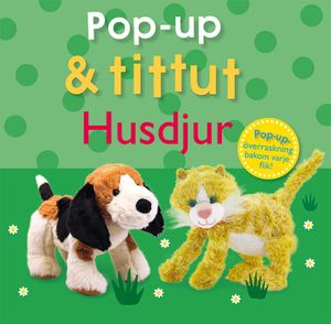 Pop-up & tittut: Husdjur | 1:a upplagan