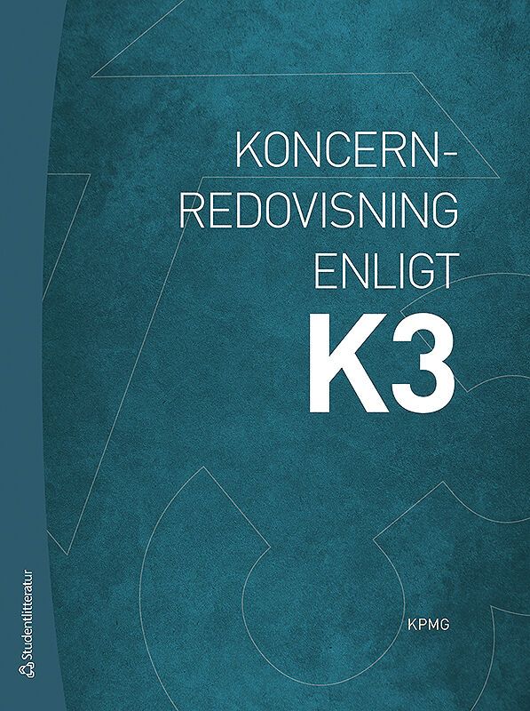 Koncernredovisning enligt K3 | 2:a upplagan