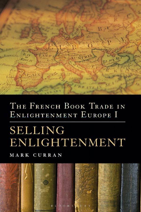 The French Book Trade in Enlightenment Europe I | 0:e upplagan