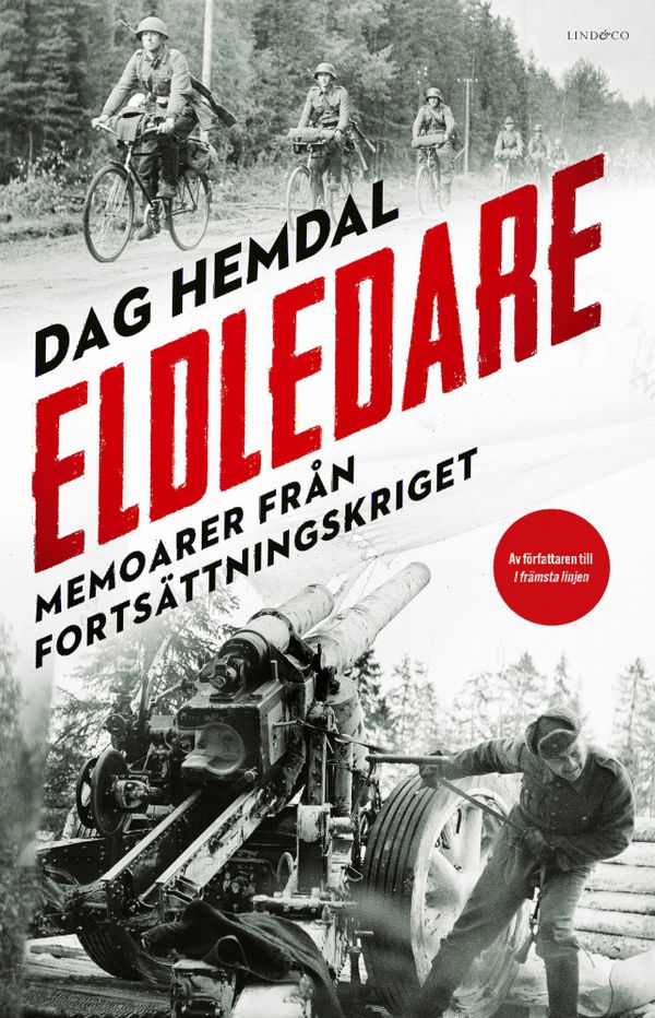 Eldledare - Memoarer från fortsättningskriget | 0:e upplagan