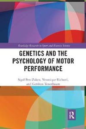 Genetics and the Psychology of Motor Performance | 1:a upplagan