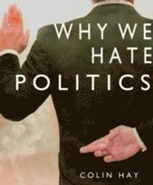 Why We Hate Politics | 1:a upplagan