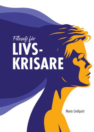 Filosofi för livskrisare | 1:a upplagan