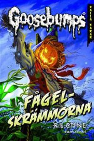 Goosebumps. Fågelskrämmorna