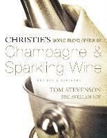Christie's World Encyclopedia of Champagne & Sparkling Wine