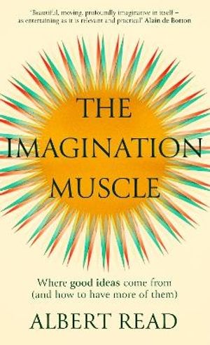 The Imagination Muscle