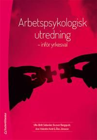 Arbetspsykologisk utredning - inför yrkesval | 1:a upplagan