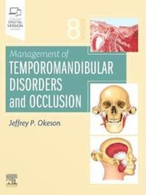 Management of Temporomandibular Disorders and Occlusion | 8:e upplagan