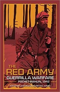 The Red Army Guerrilla Warfare BC Manual