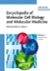 Encyclopedia of Molecular Cell Biology and Molecular Medicine, 2nd Edition,