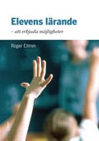 Elevens lärande - att erbjuda möjligheter | 1:a upplagan