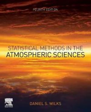 Statistical Methods in the Atmospheric Sciences