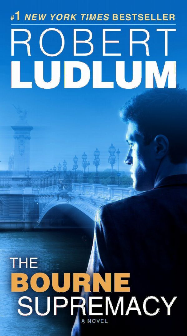 The Bourne Supremacy: Jason Bourne Book #2 | 0:e upplagan
