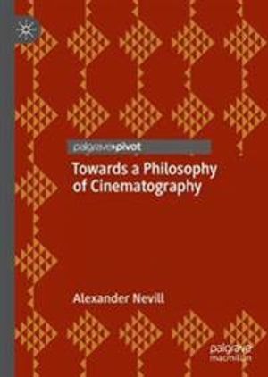 Towards a Philosophy of Cinematography | 1:a upplagan