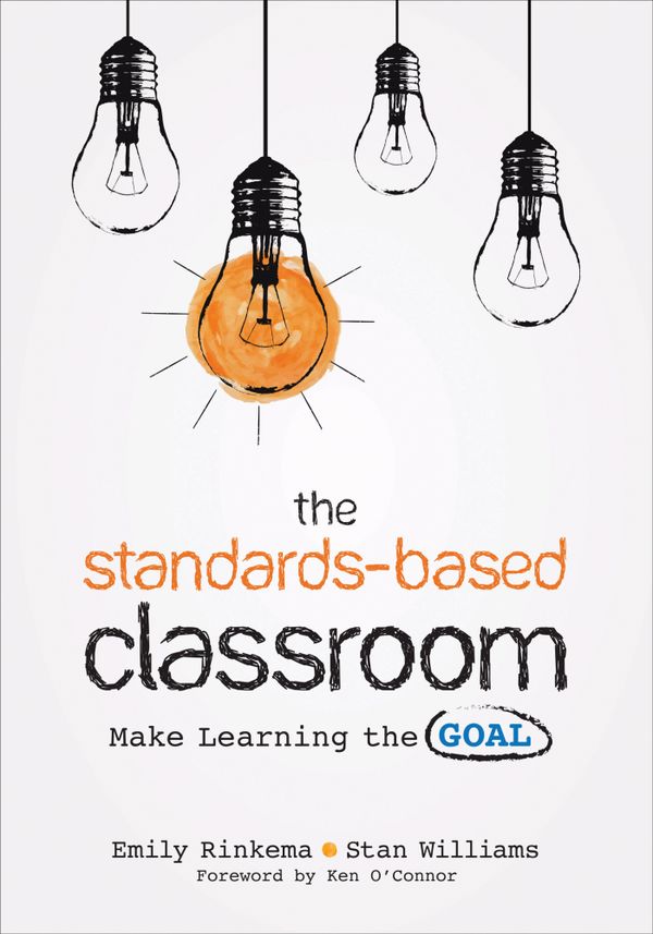 The Standards-Based Classroom | 1:a upplagan