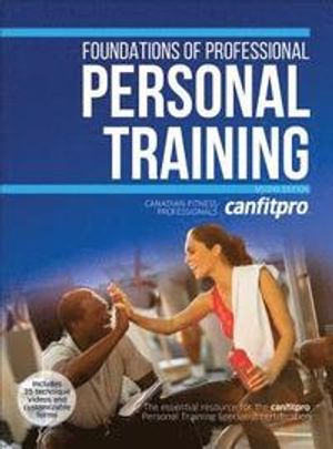 Foundations of Professional Personal Training - 2nd Edition with Web Resource |  2:e upplagan