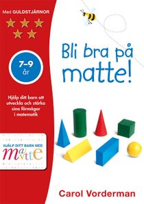 Bli bra på matte! 7-9 år