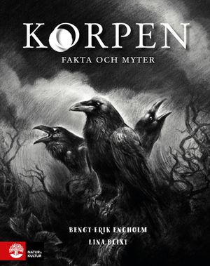 Korpen : Fakta och myter | 1:a upplagan