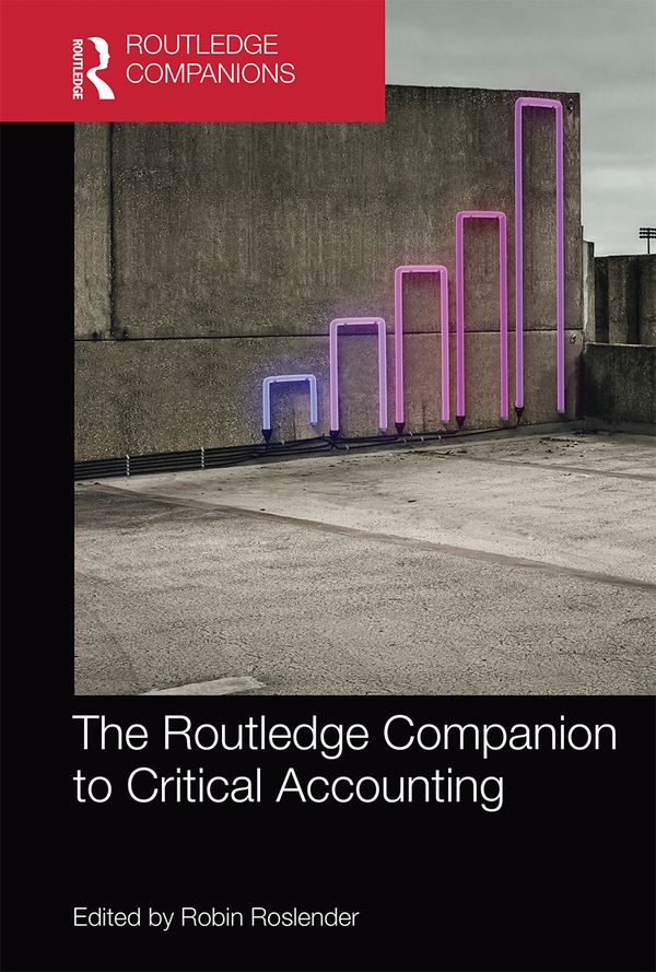 The Routledge Companion to Critical Accounting | 1:a upplagan