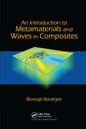 An Introduction to Metamaterials and Waves in Composites | 1:a upplagan