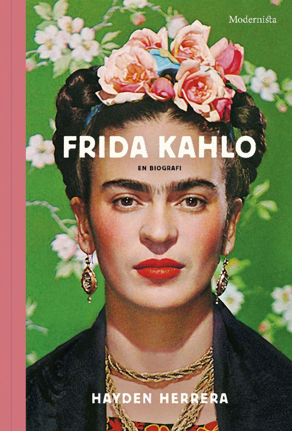 Frida Kahlo - En biografi | 0:e upplagan