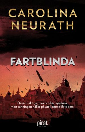 Fartblinda | 1:a upplagan