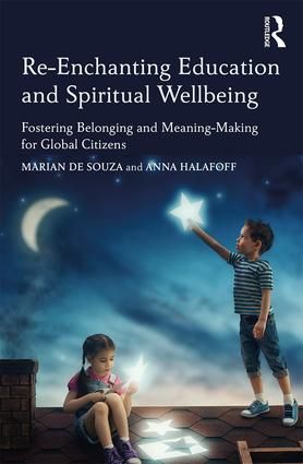 Re-Enchanting Education and Spiritual Wellbeing | 1:a upplagan