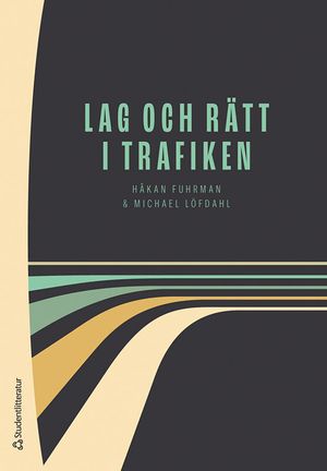 Lag och rätt i trafiken - | 3:e upplagan