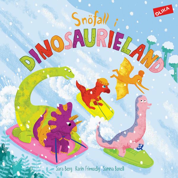 Snöfall i Dinosaurieland | 1:a upplagan