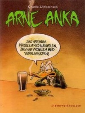 Arne Anka. Återuppståndelsen | 1:a upplagan