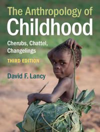 The Anthropology of Childhood | 3:e upplagan