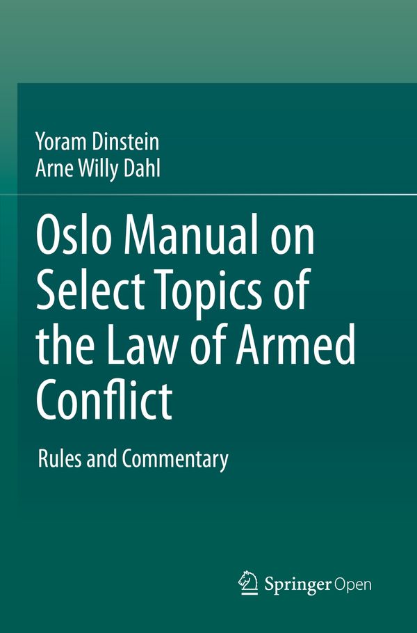 Oslo Manual on Select Topics of the Law of Armed Conflict | 1:a upplagan