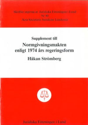 Supplement till Normgivningsmakten enligt 1974 års regeringsform