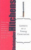 Letters to a Young Contrarian