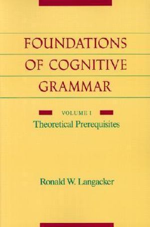 Foundations of Cognitive Grammar | 0:e upplagan