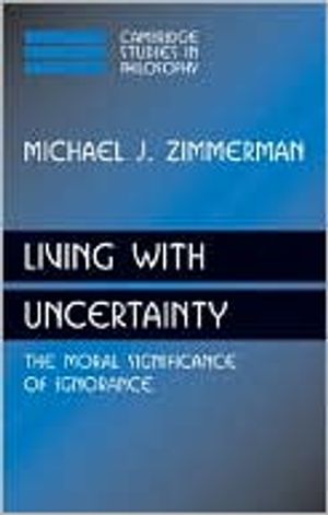 Living with Uncertainty