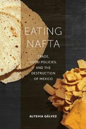 Eating NAFTA | 1:a upplagan